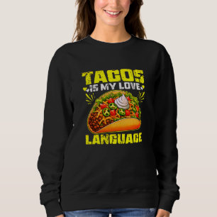 Moletom tacos é minha língua de amor