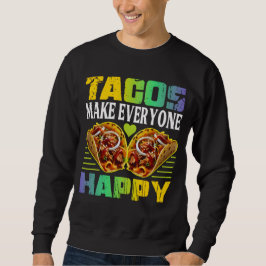 Moletom tacos fazem todo mundo feliz