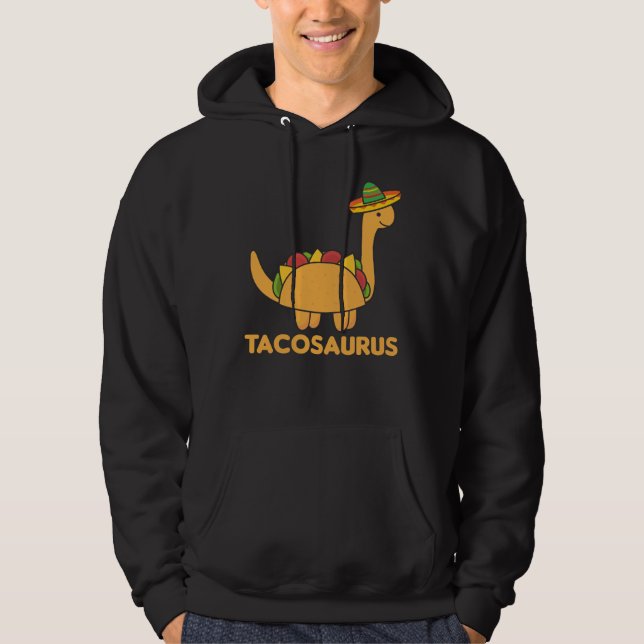 Moletom Tacosaurus Cinco De Mayo Dinosaur Funny Dino (Frente)
