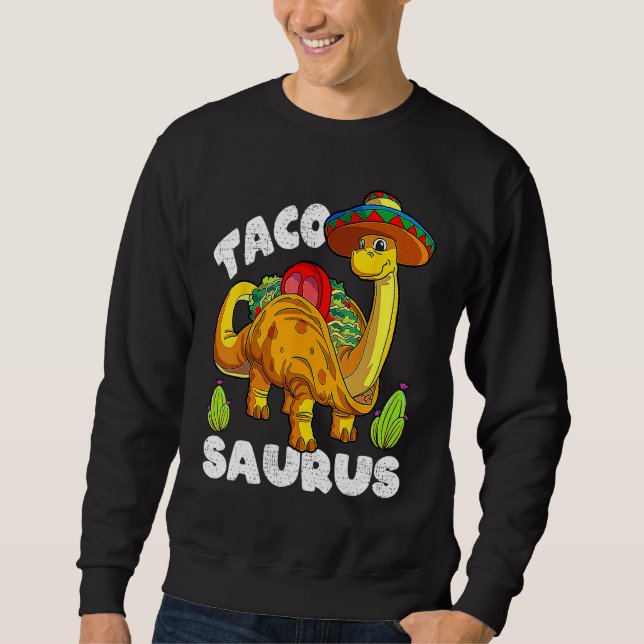 Moletom Tacosaurus Taco Dinosaur Funny Dino Cinco De Mayo (Frente)