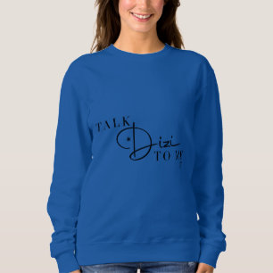 Moletom Talk Dizi Script Sweatshirt
