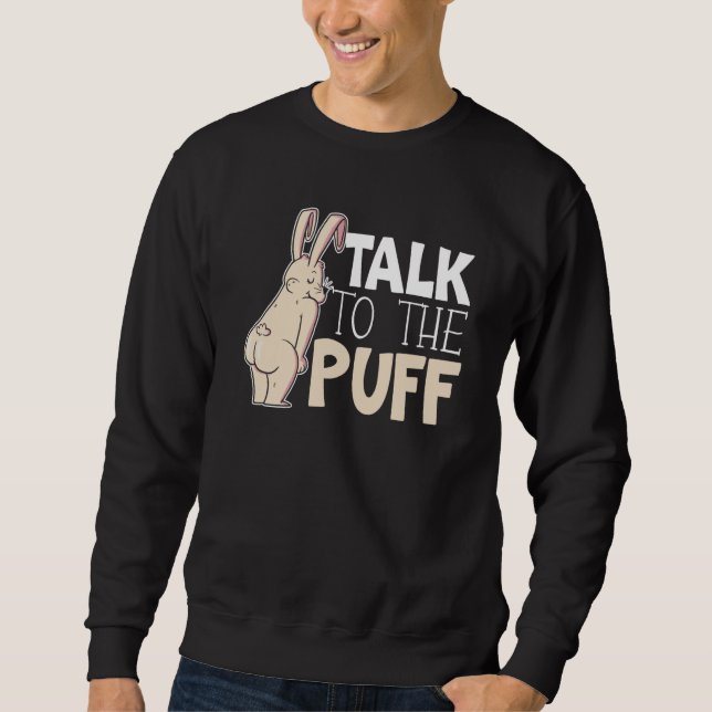 Moletom Talk To The Puff Rabbit Whisperer Animal Bunny   1 (Frente)