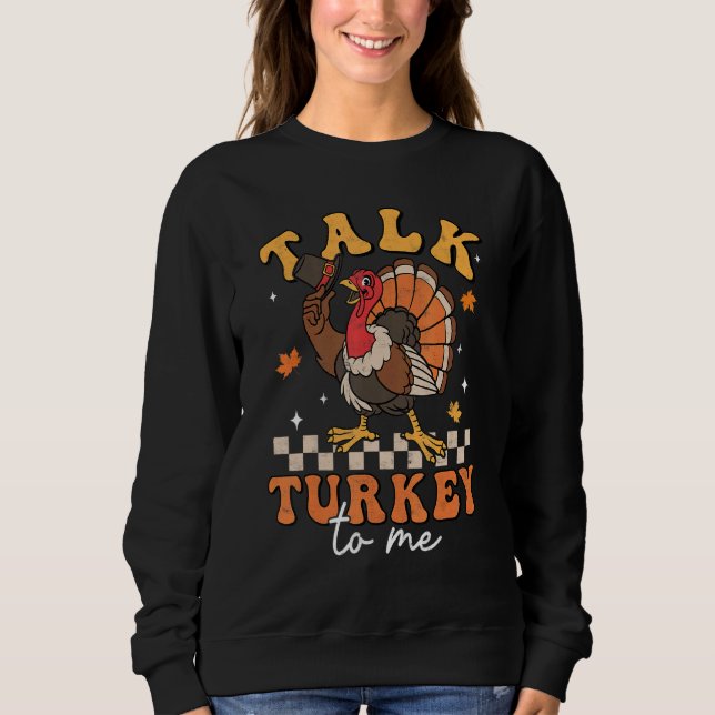 Moletom Talk Turkey To Me Autumn Fall Retro Thanksgiving B (Frente)