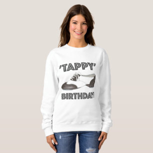Moletom Tapeçaria Feliz Aniversário Tap Dance Professora T