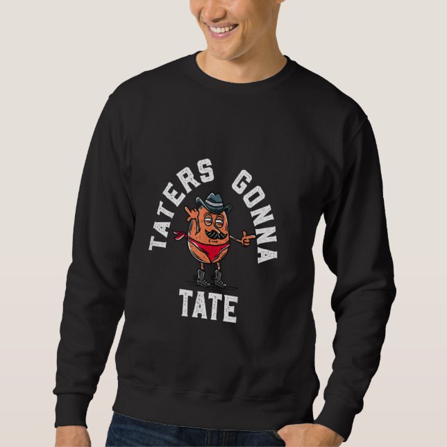 Moletom Taternadores Vão Testar Batata Tater Em Foodie Com (Frente)