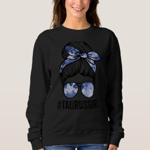 Moletom Taurus Girl Messy Bun Zodiac Sinal Astrology Tauru