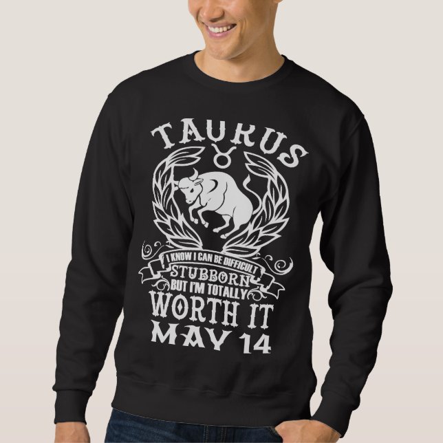 Moletom Taurus Zodiac 14 de maio Astrology Horoscope Anive (Frente)