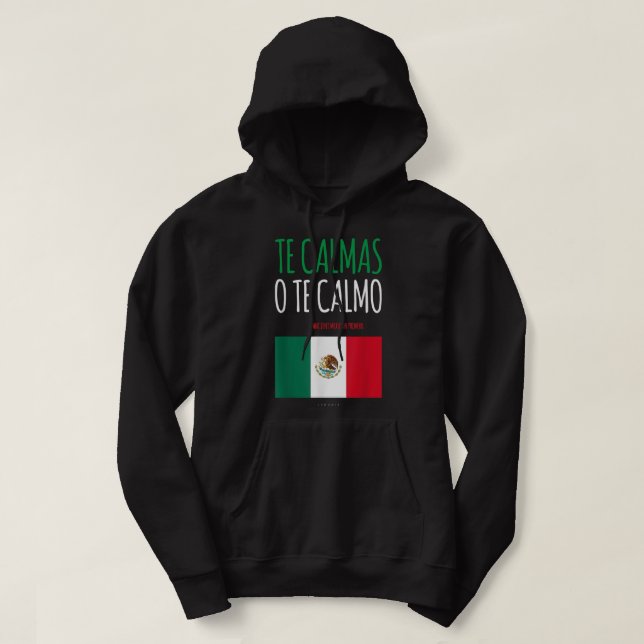 Moletom Te Calmas O Calmo Engraçado Presente Mexicano Mexi (Frente do Design)