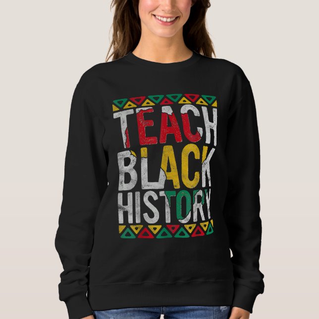 Moletom Teach Black History Month Afro African Pride Boys  (Frente)