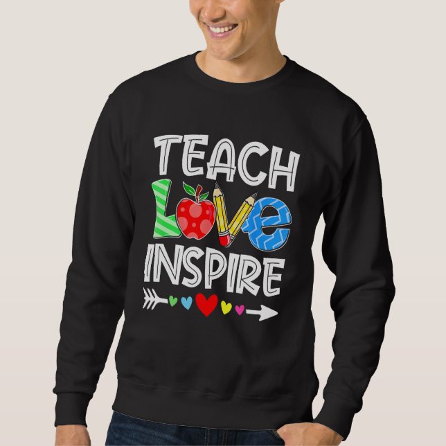 Moletom Teach Love And Inspire Teacher Back To School Teac (Frente)