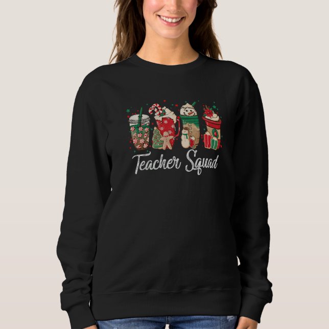Moletom Teacher Christmas  Teacher Squad Xmas Cozy Coffee (Frente)