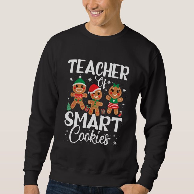 Moletom Teacher Of Smart Cookies Cute Teacher Christmas   (Frente)