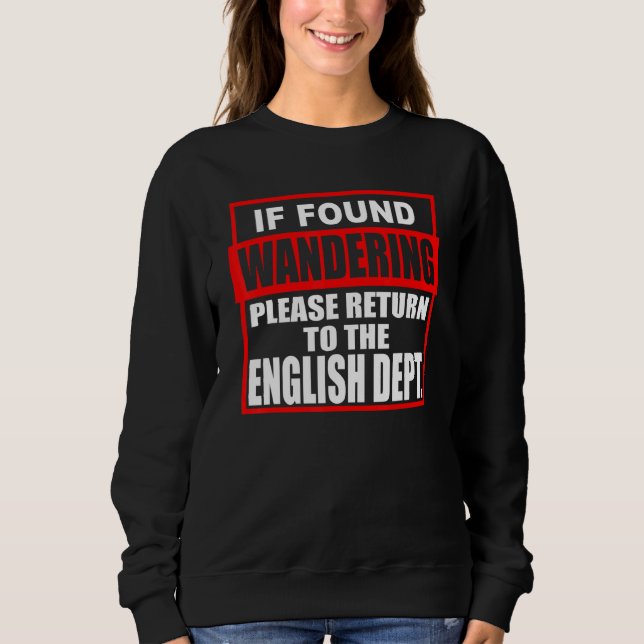 Moletom Teacher Please Return To English Dept (Frente)