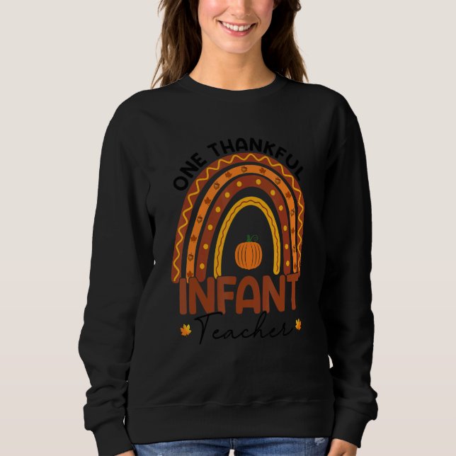 Moletom Teacher Rainbow Thanksgiving One Thankful Infant T (Frente)