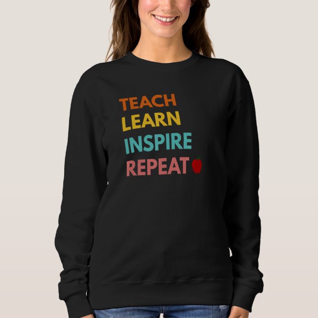 Moletom Teachers Day Teach Learn Inspire Repeat Teachers A (Frente)
