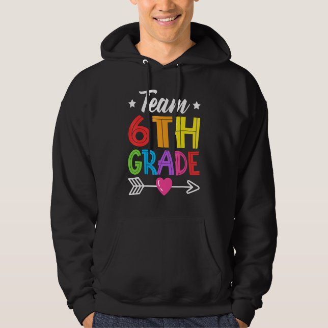 Moletom Team 6th Grade Teacher Student Kid Back To School  (Frente)