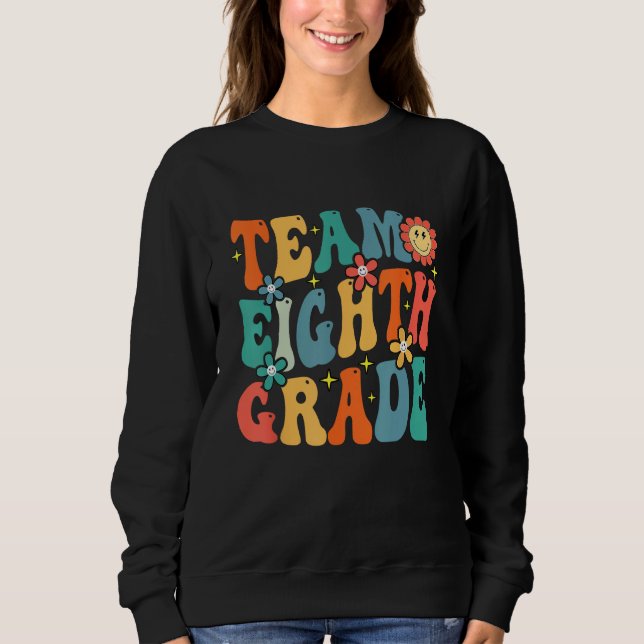 Moletom Team Eighth Grade Teacher Student Groovy Back To S (Frente)