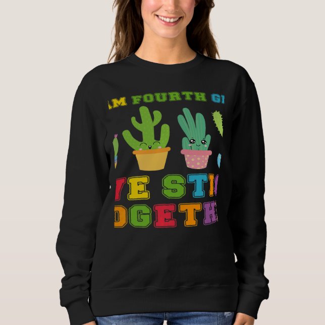 Moletom Team Fourth Grade We Stick Together Cute Cactus Te (Frente)
