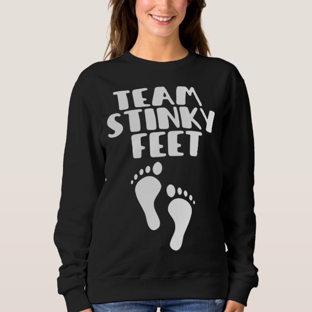 Moletom Team Stinky Feet Foot Barefoot Footprint Foot Smel (Frente)