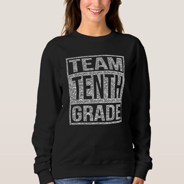 Moletom Team Tenth Grade Back To School Teachers Students (Frente)