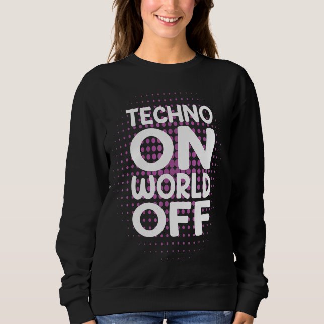 Moletom Techno no World Off Rave Edm Dj Party Dance Music (Frente)