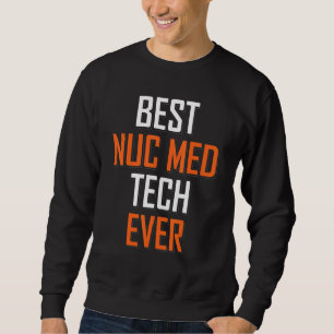 Moletom Tecnologia de Medicina Nuclear Melhor Nuc Med Tech