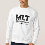 Moletom Tecnologia MLT Medical Laboratory Science Lab Tech<br><div class="desc">Este divertido design de um técnico de laboratório para mulheres e homens que amam seu trabalho de laboratório e químico. Mostre que você é um técnico de laboratório orgulhoso. O motivo é a citação do MLT Medical Laboratory Technician.</div>