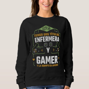 Moletom Tengo Dos Títulos Enfermera Y Gamer Y La Rompo en