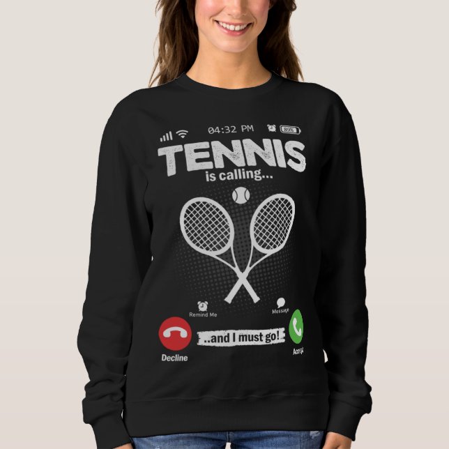 Moletom Tennis Is Calling I Must Go Squash Hobby Tennis (Frente)