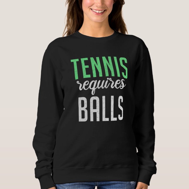 Moletom Tennis requires Balls  Tennis (Frente)