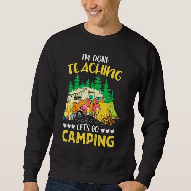 Moletom Terminei De Ensinar Letras Goo Camping Flamingo (Frente)