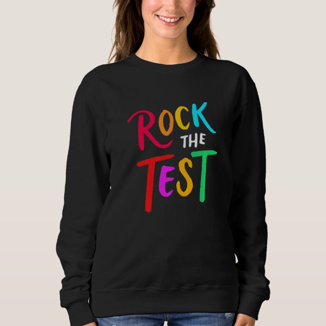 Moletom Test Day Rock The Test Teacher Day Testing Teacher (Frente)