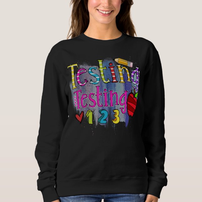 Moletom Testando 123 Rock The Test Don't Stress Professor  (Frente)