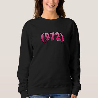 Moletom Texas 972 Código de Área Dallas Plano Garland Irvi