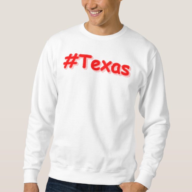 Moletom "#Texas " Design bonito. Comprar Agora (Frente)