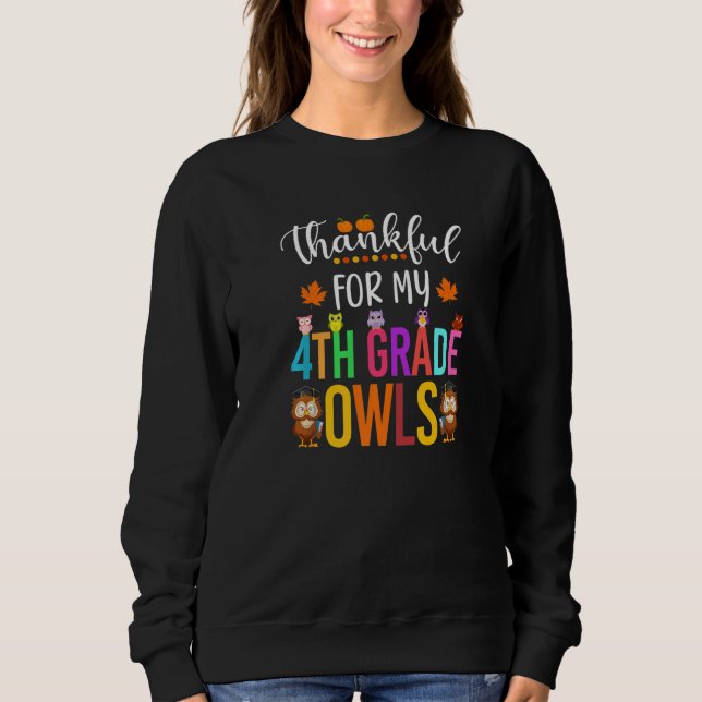 Moletom Thankful for my 4th Grade Owls Thanksgiving Owls T (Frente)