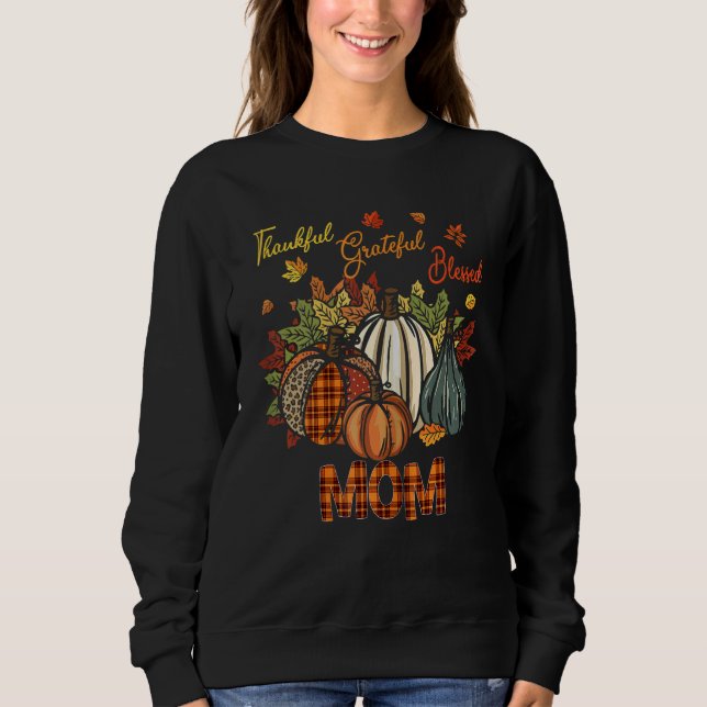Moletom Thankful Grateful Blessed Mom Pumpkins  Thanksgivi (Frente)