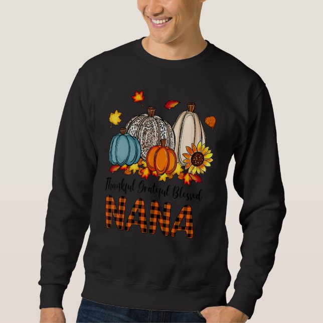 Moletom Thankful Grateful Blessed Nana Pumpkins Fall Thank (Frente)