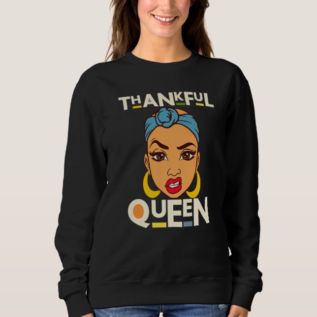 Moletom Thankful Sister Black Girl Magic Brown Skin Girls  (Frente)