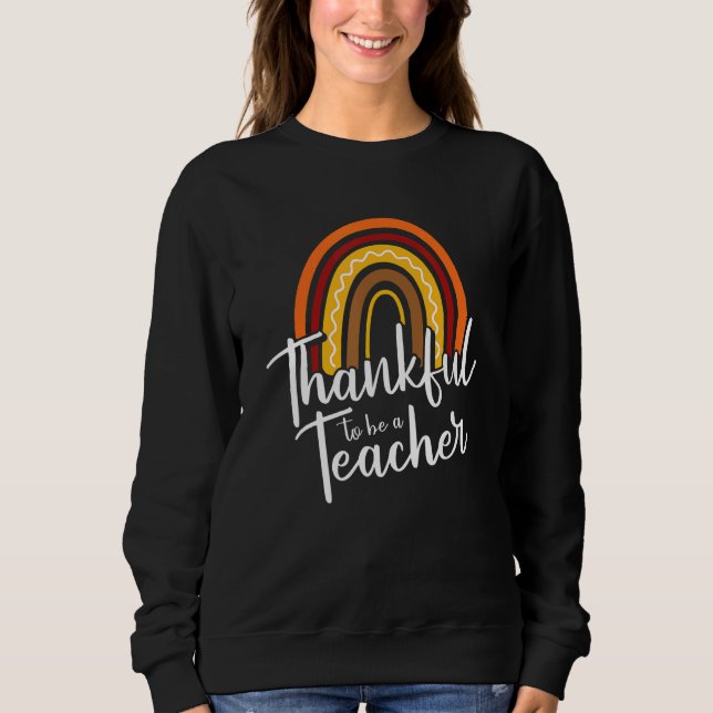 Moletom Thankful Teacher Thanksgiving Day Cute Boho Rainbo (Frente)