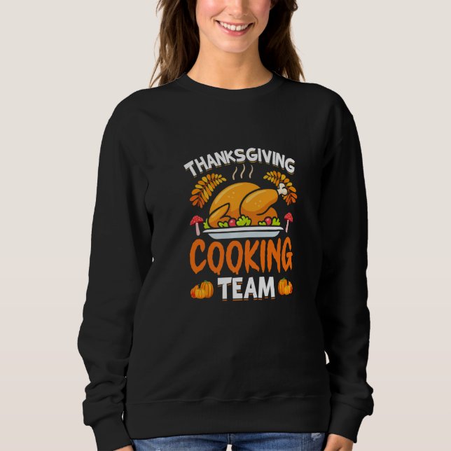 Moletom Thanksgiving Cooking Team  Turkey Day (Frente)