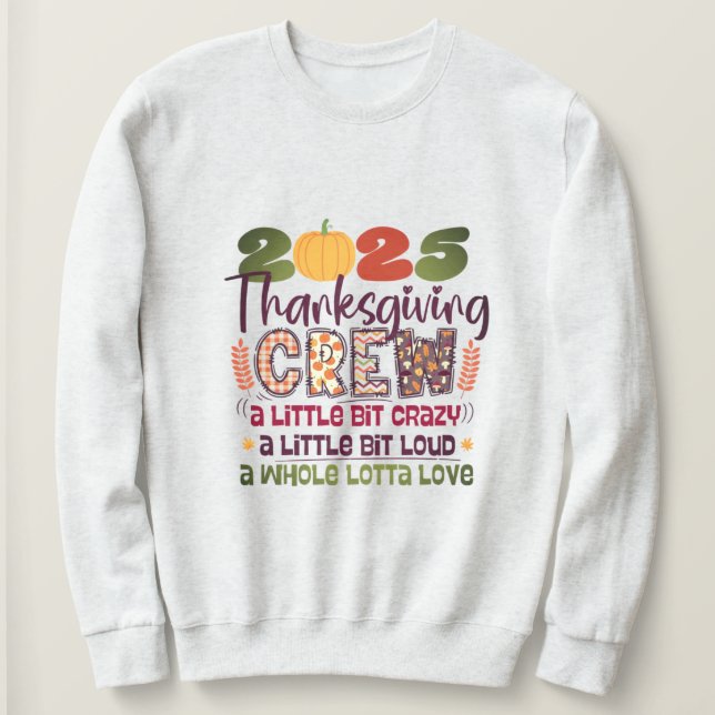 Moletom Thanksgiving Crew 2025 Shirt | Family Fall Sweatsh (Frente do Design)
