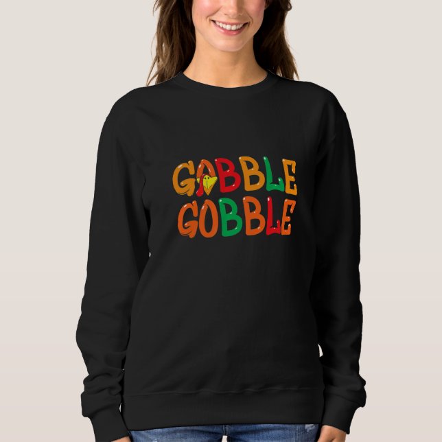 Moletom Thanksgiving for Men Women Turkey Day Gobble Gobbl (Frente)
