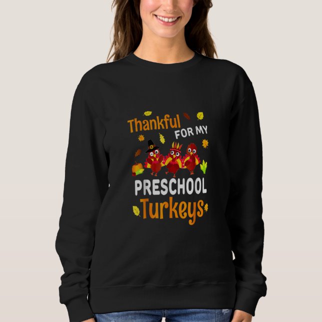 Moletom Thanksgiving Preschool Teacher Thankful Turkeys (Frente)