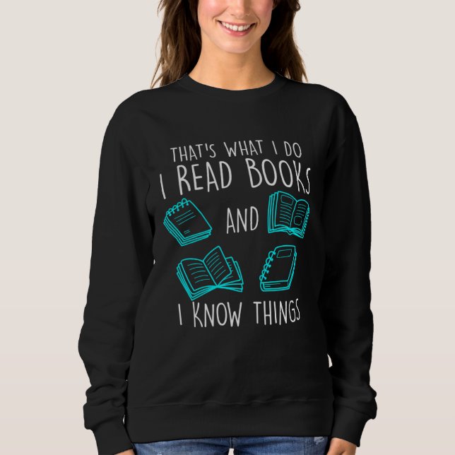 Moletom That´s what I do I read Books Book  Booknerd (Frente)
