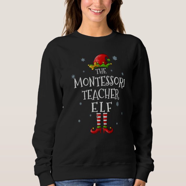 Moletom The Montessori Teacher Elf Squad  Matching Christm (Frente)