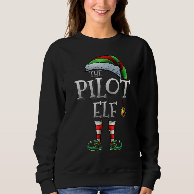 Moletom The Pilot Elf Shirt Matching Family Pilot Christma (Frente)