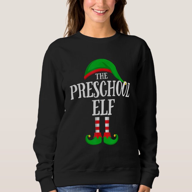 Moletom The Preschool Elf Family Group Matching Christmas  (Frente)