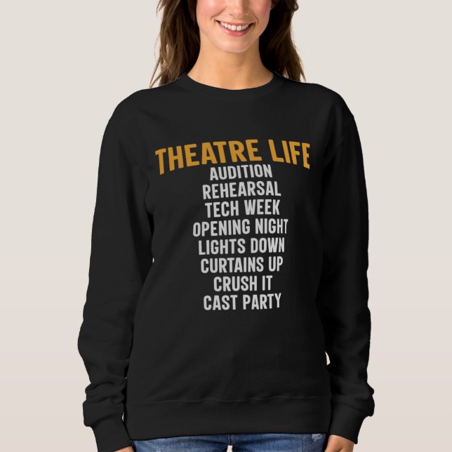Moletom Theatre Acting Thespian Play Director Theatre Life (Frente)