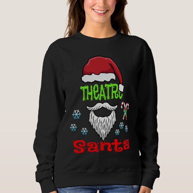 Moletom Theatre Lazy Christmas Costume  Be a Theatre Santa (Frente)